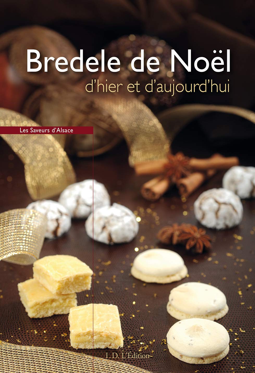 Bredele de Noël d'hier et d'aujourd'hui Leisure, Home & Garden