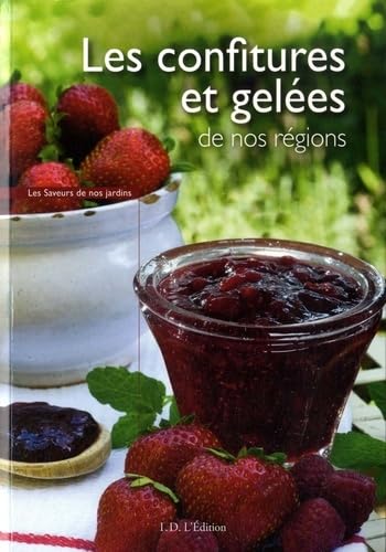 Les confitures et gelées de nos régions book