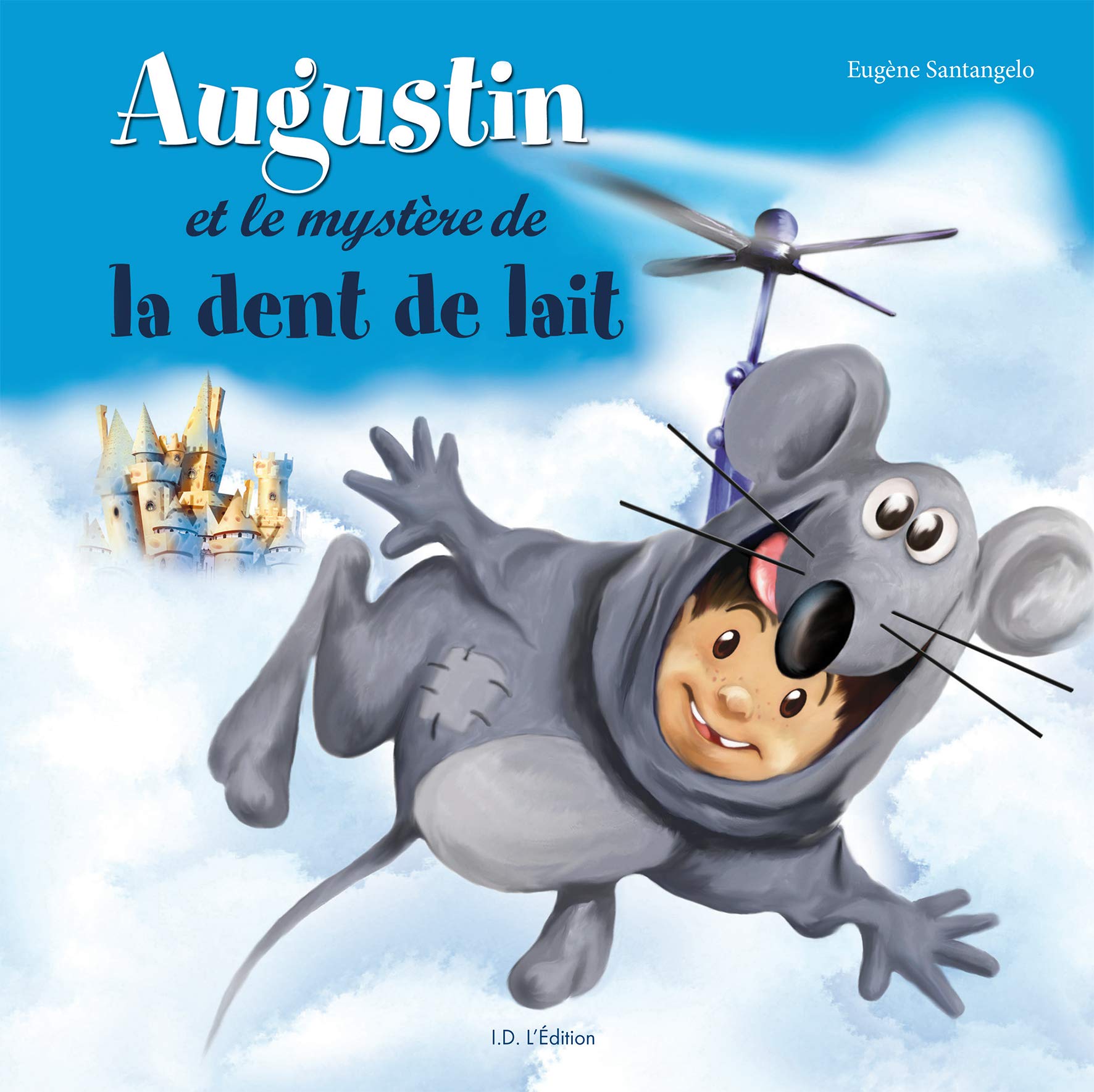 Augustin et le mystère de la dent de lait book