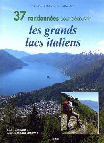 37 randonnées pour découvrir les grands lacs italiens book