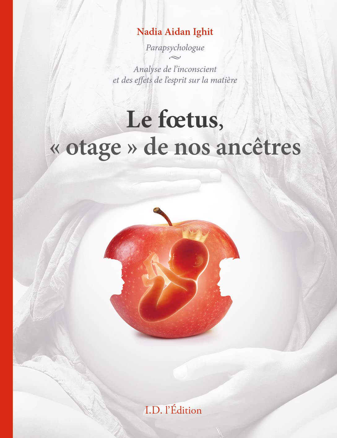 Le foetus "otage" de nos ancêtres book