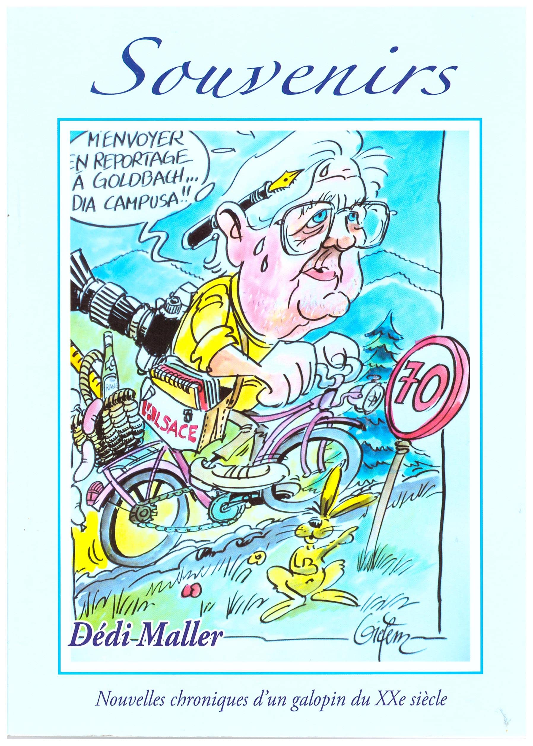 Souvenirs nouvelles chroniques d'un galopin du XXe siècle Dédi Maller book