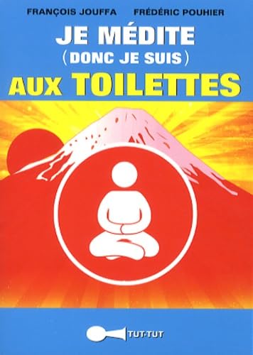 Je médite, donc je suis, aux toilettes book
