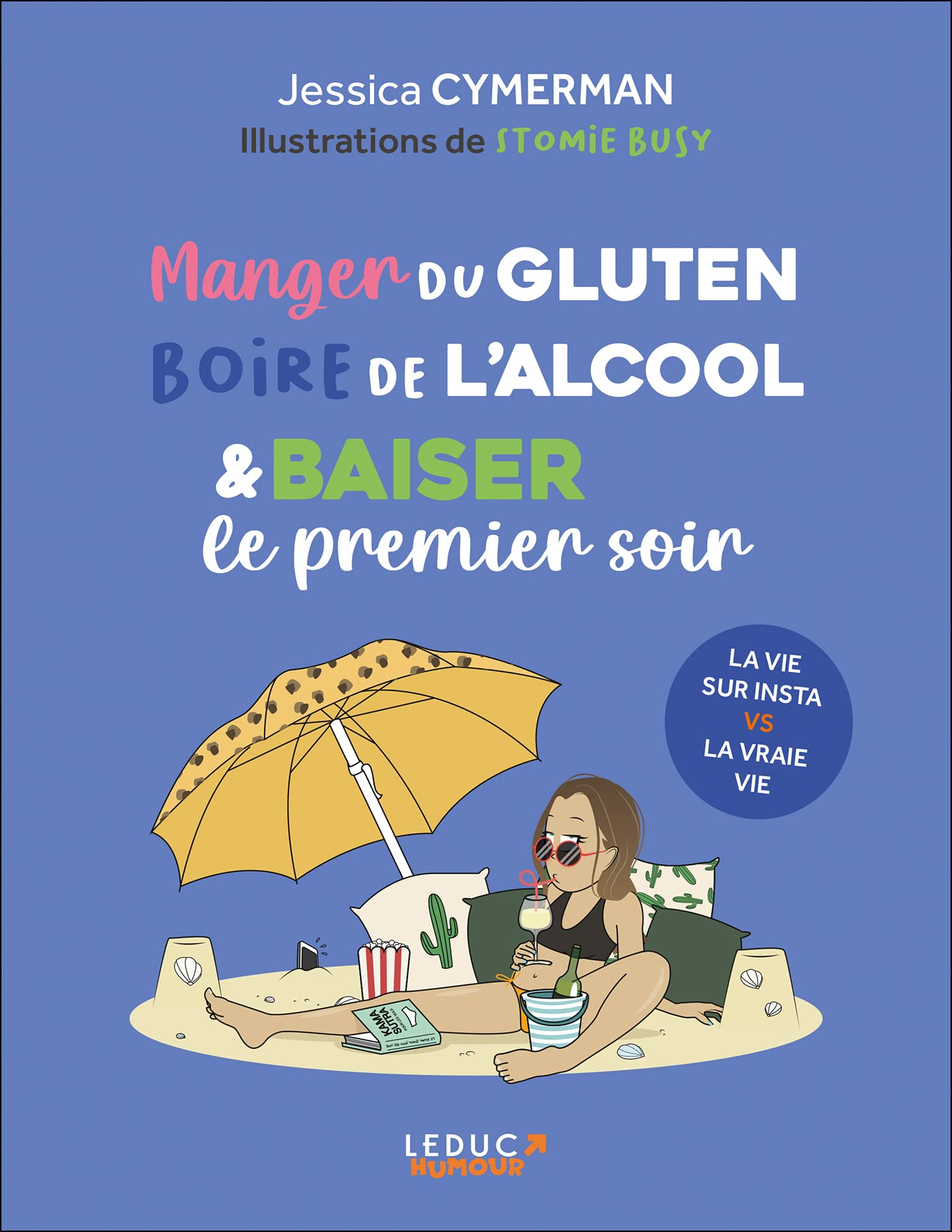 Manger du gluten, boire de l'alcool et baiser le premier soir book