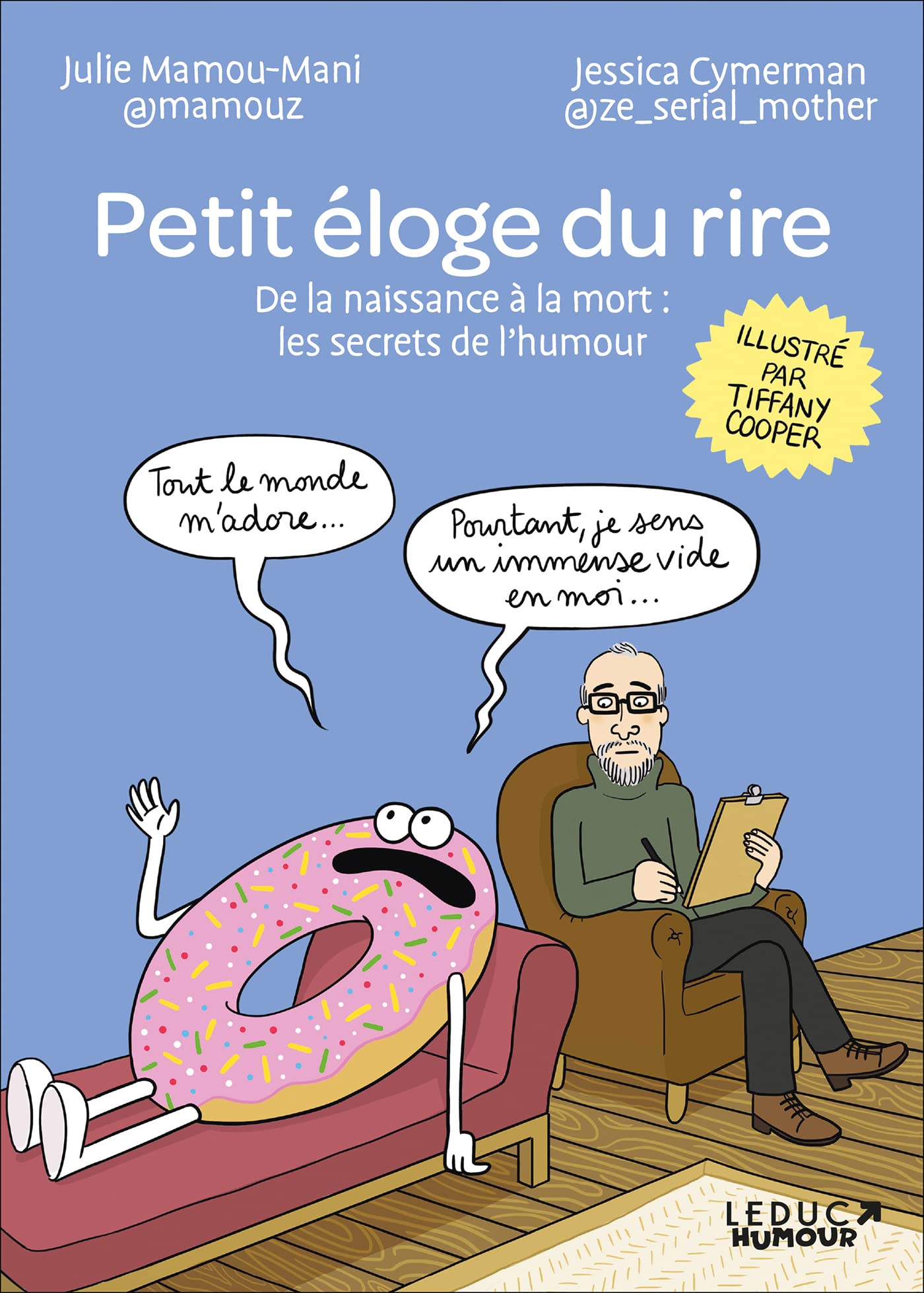 Petit éloge du rire: De la naissance à la mort : les secrets de l’humour book