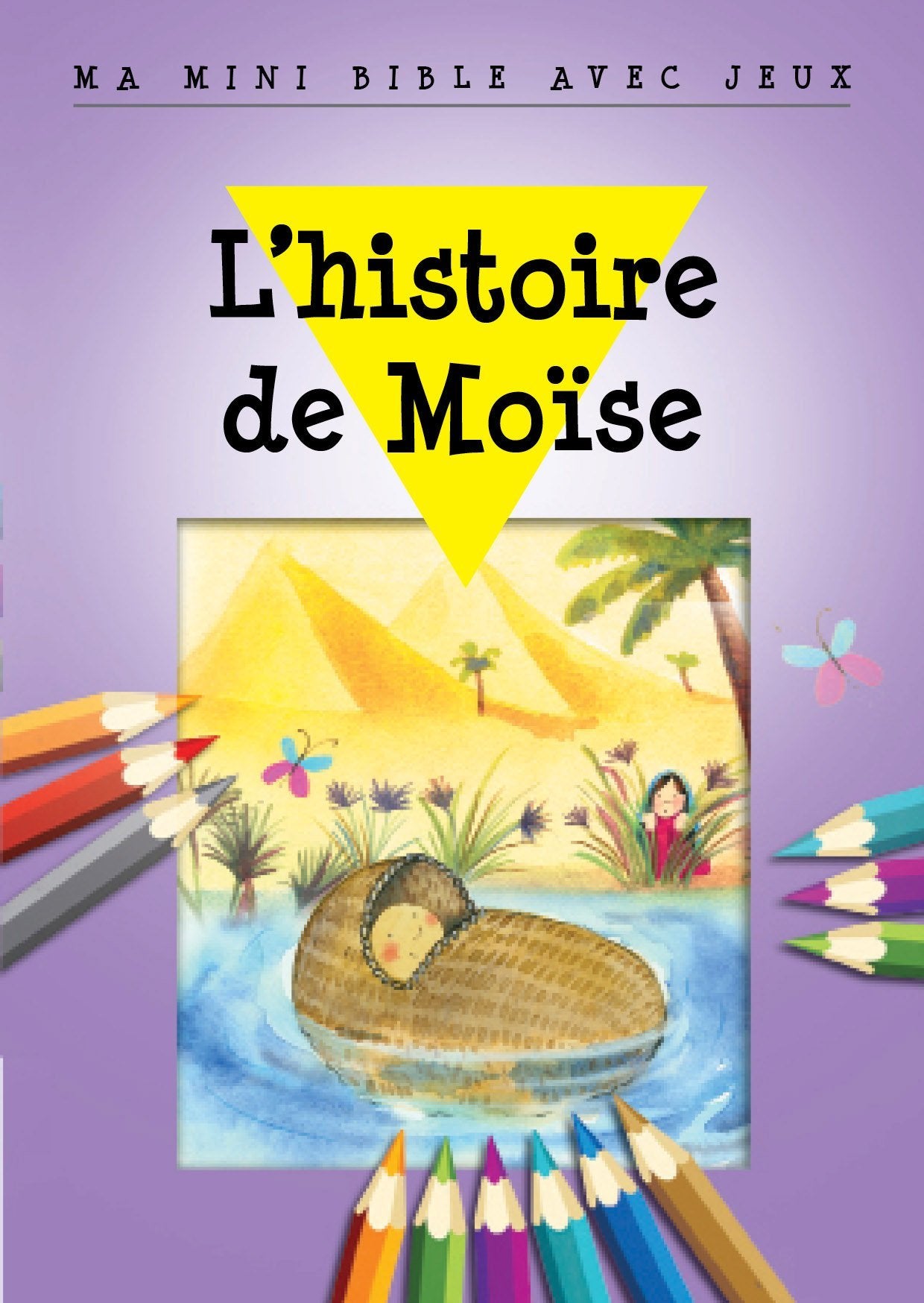 L'histoire de Moïse - Ma mini Bible avec jeux book