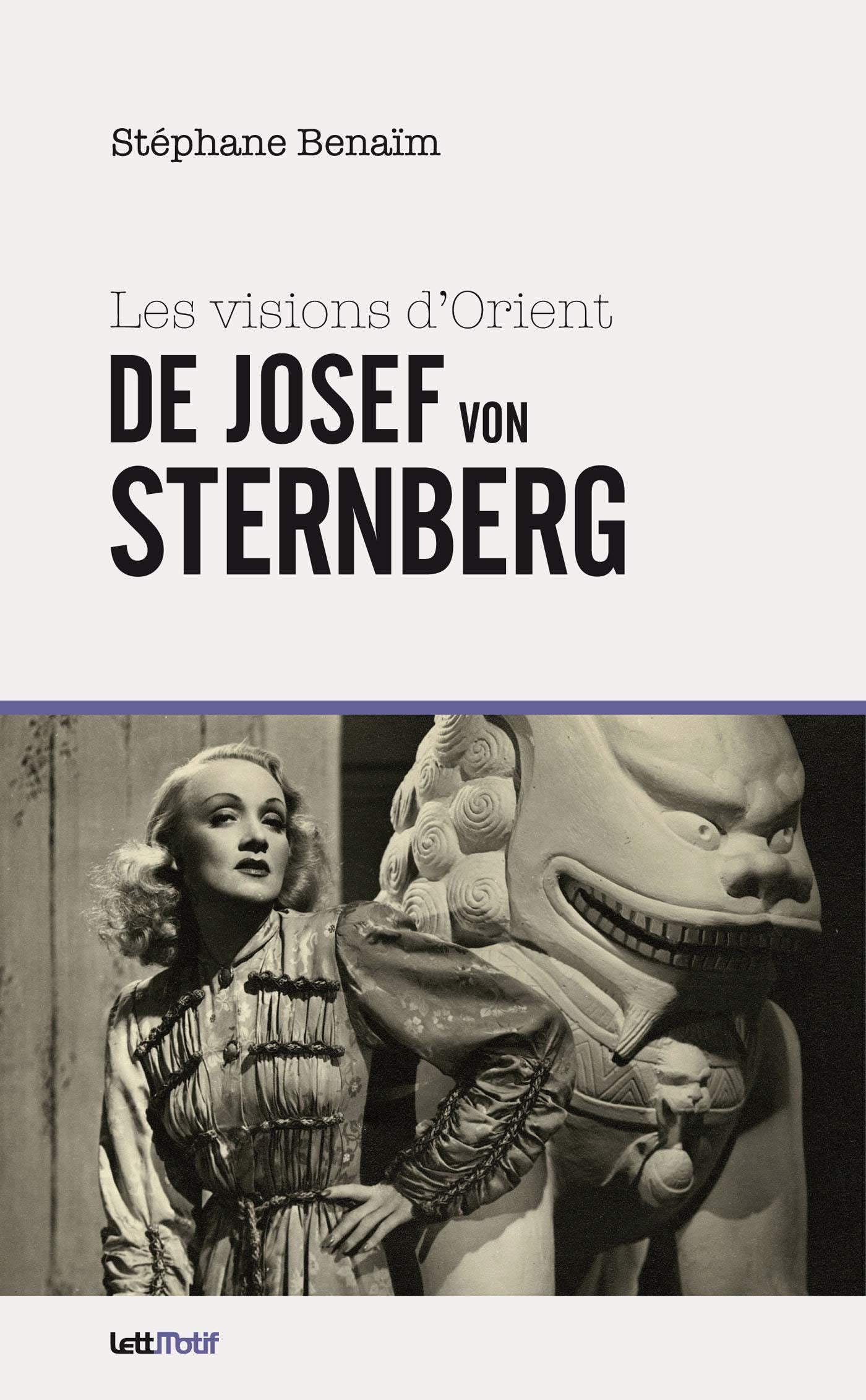 Les visions d'Orient de Josef von Sternberg book