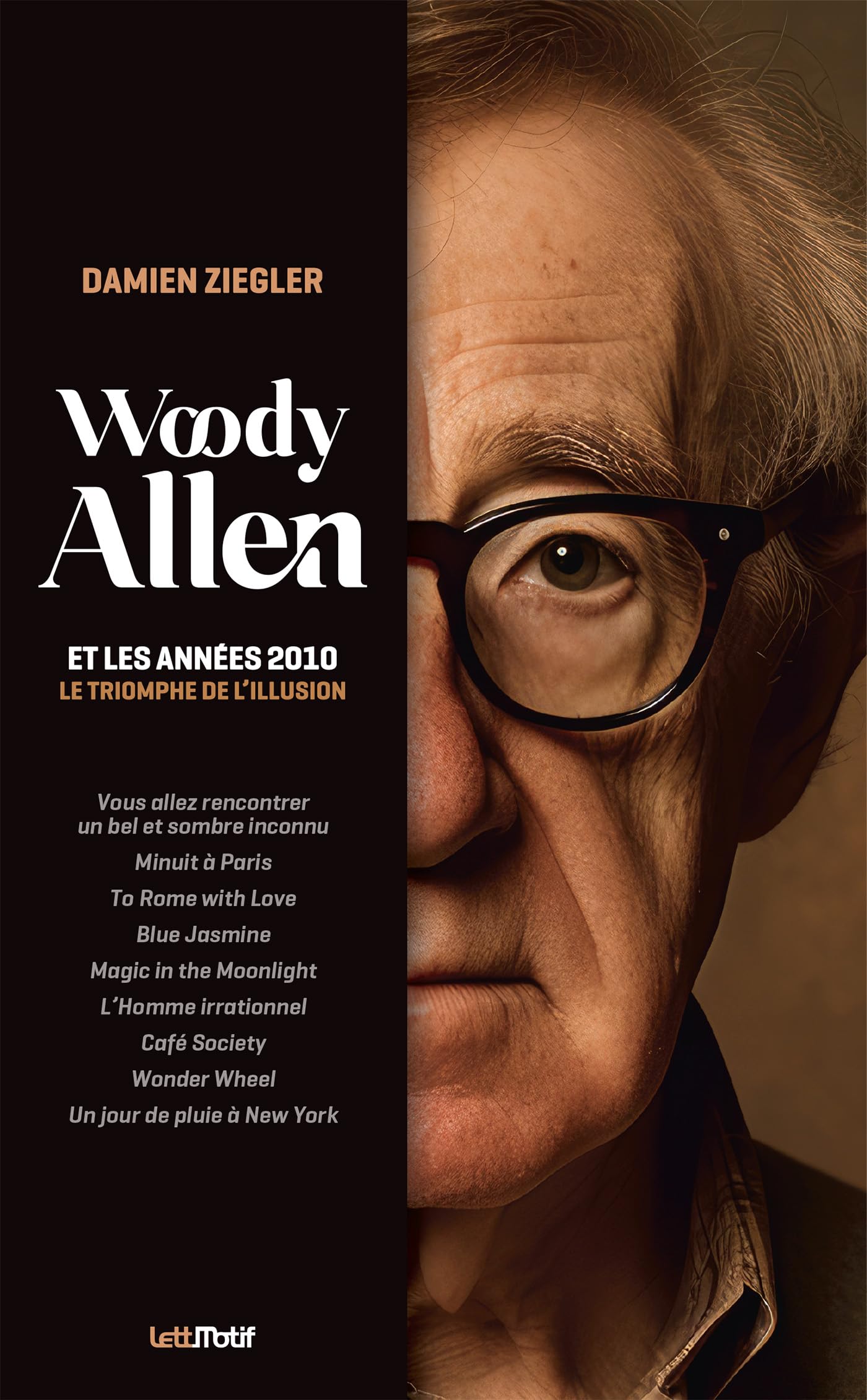 Woody Allen et les années 2010, le triomphe de l'illusion book