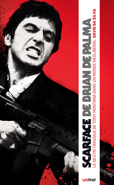 Scarface de Brian de Palma : le destin tragique de Tony Montana dans un monde néolibéral Books