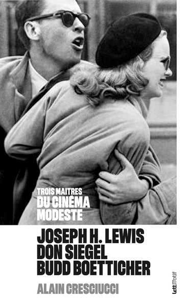 Joseph H. Lewis, Don Siegel, Budd Boetticher : trois maîtres du cinéma modeste Film, Art & Culture