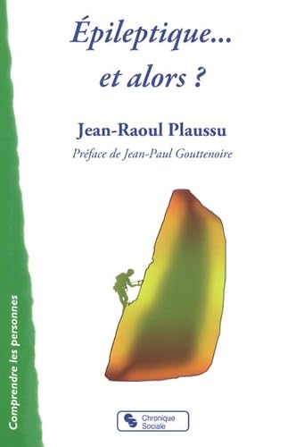 EPILEPTIQUE ET ALORS book