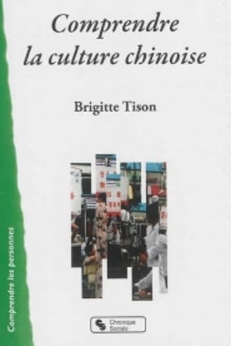 COMPRENDRE LA CULTURE CHINOISE book