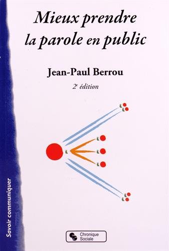 Mieux prendre la parole en public book