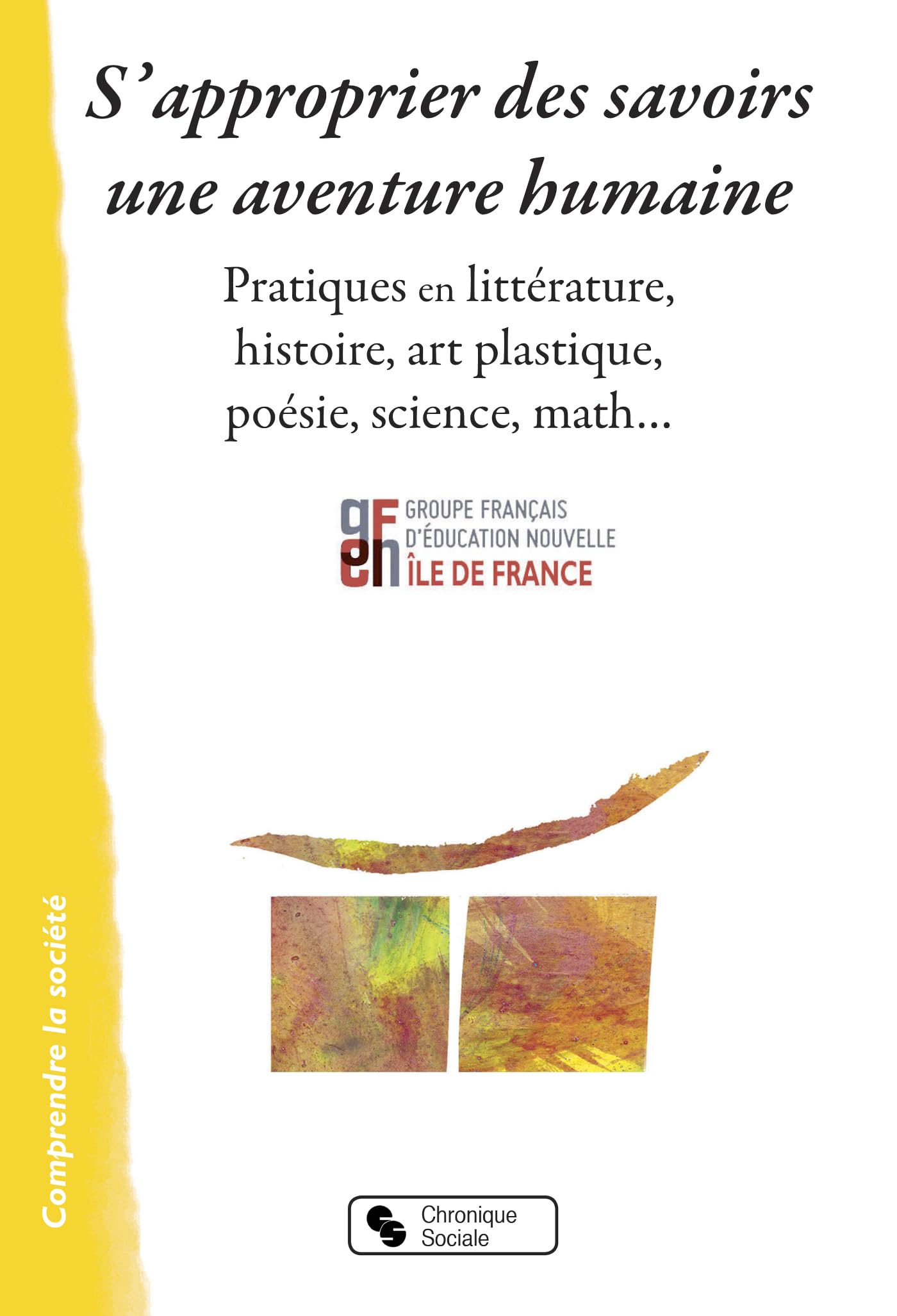 S'APPROPRIER DES SAVOIRS UNE AVENTURE HUMAINE book