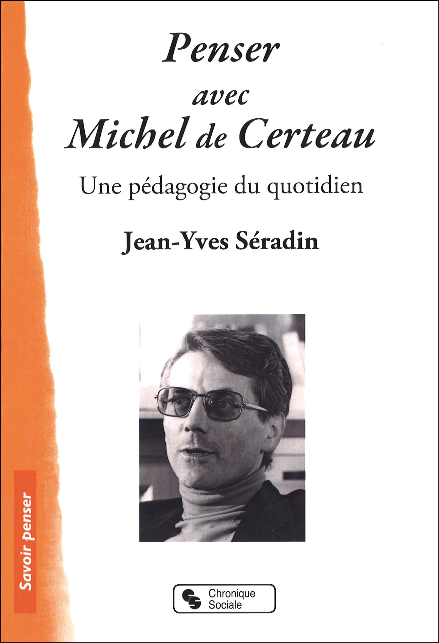 Penser avec Michel de Certeau book