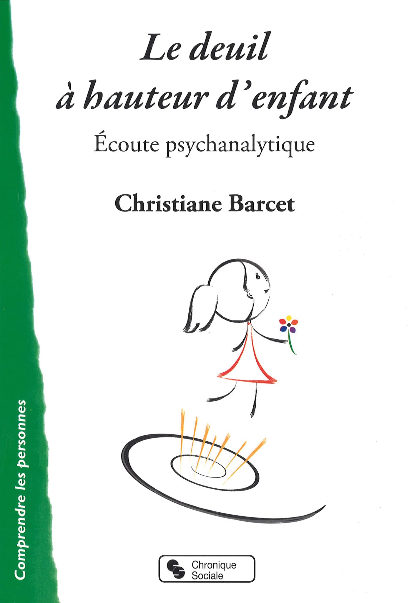 Le deuil à hauteur d'enfant: Écoute psychanalytique book