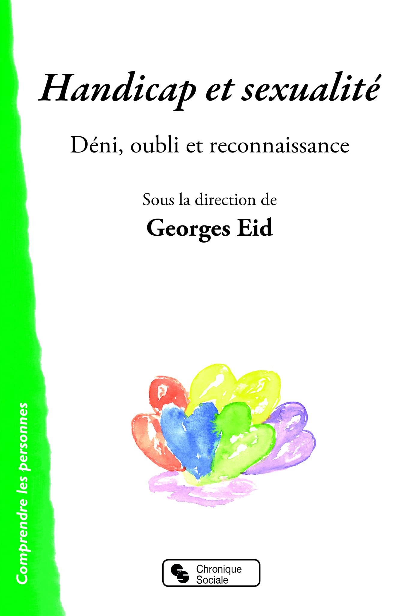 Handicap et sexualité: Déni, oubli et reconnaissance book