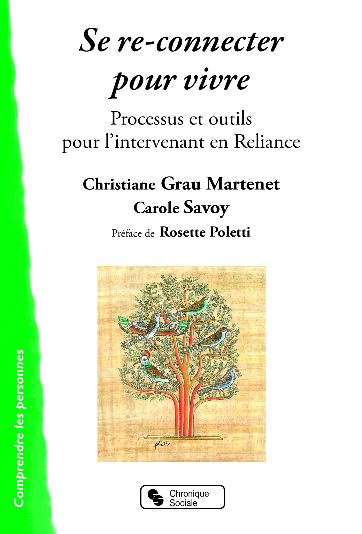 Se re-connecter pour vivre: Processus et outils pour l'intervenant en Reliance book