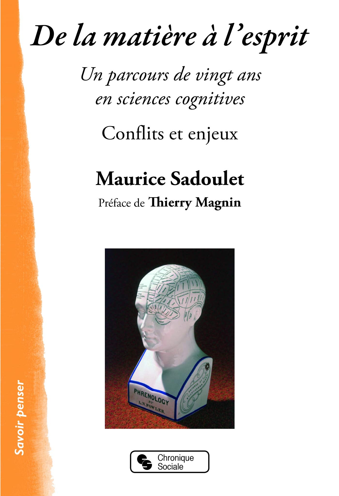 De la matière à l'esprit: Un parcours de vingt ans en sciences cognitives book