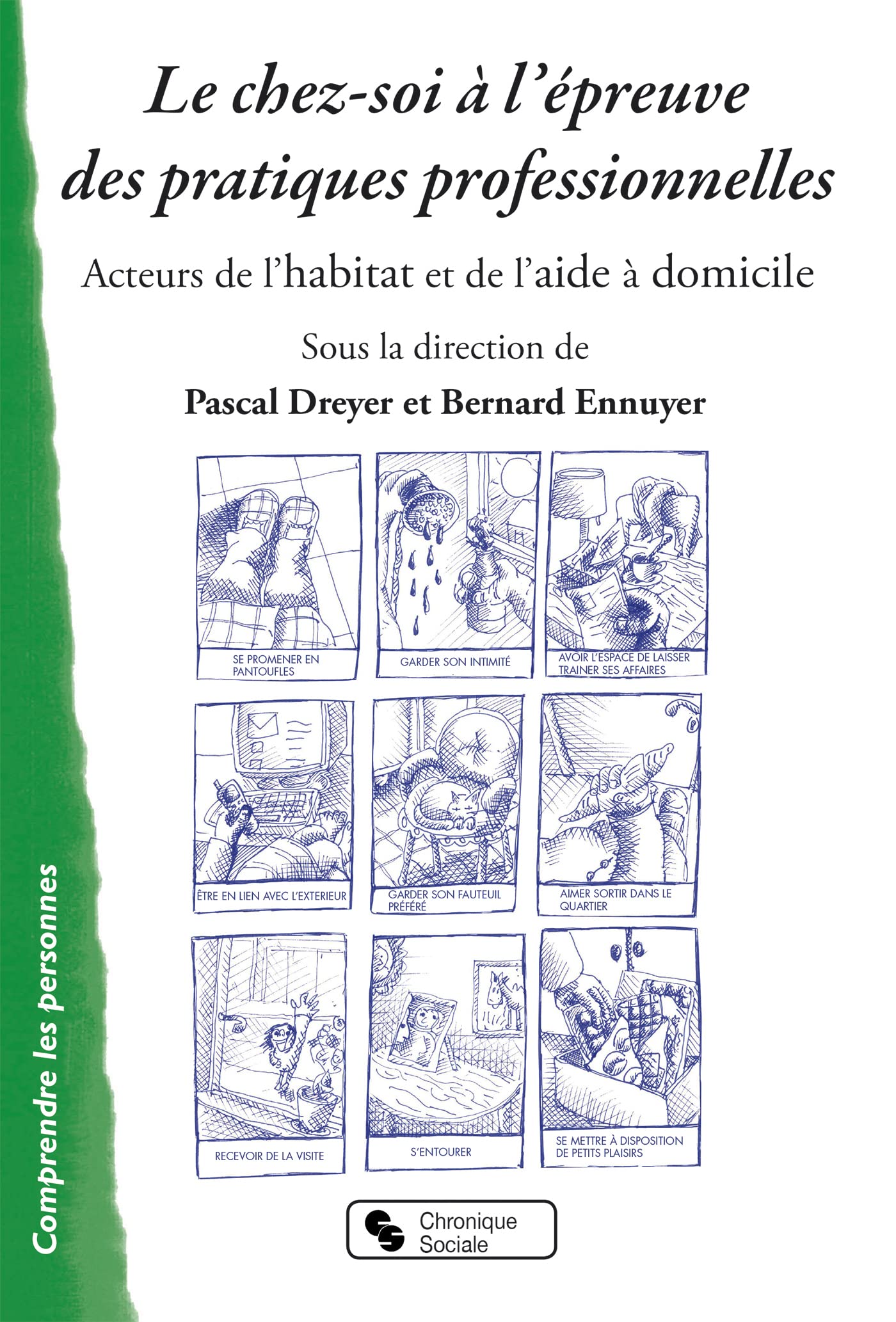Le chez-soi à l'épreuves des pratiques professionnelles book