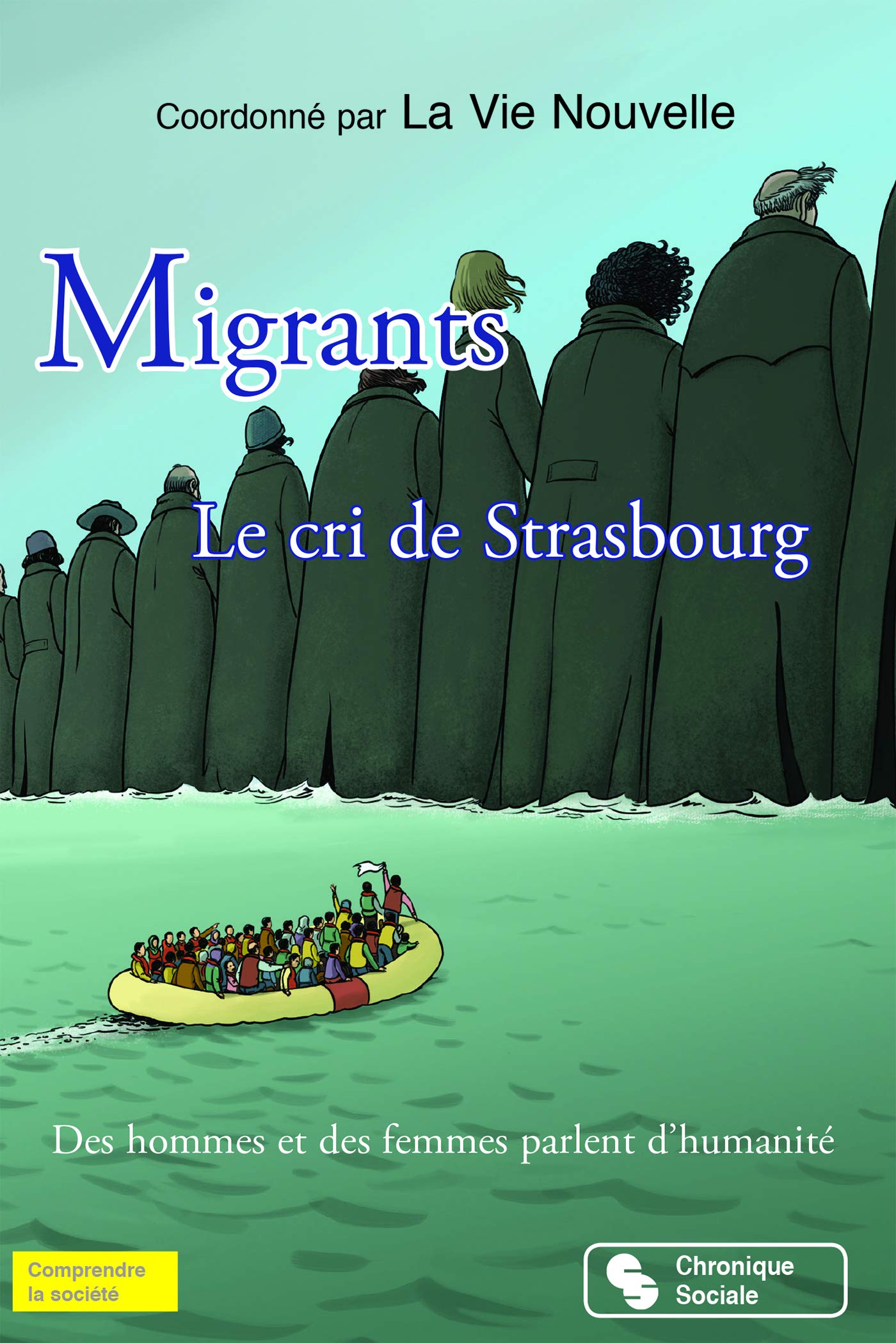 MIGRANTS - LE CRI DE STRASBOURG book