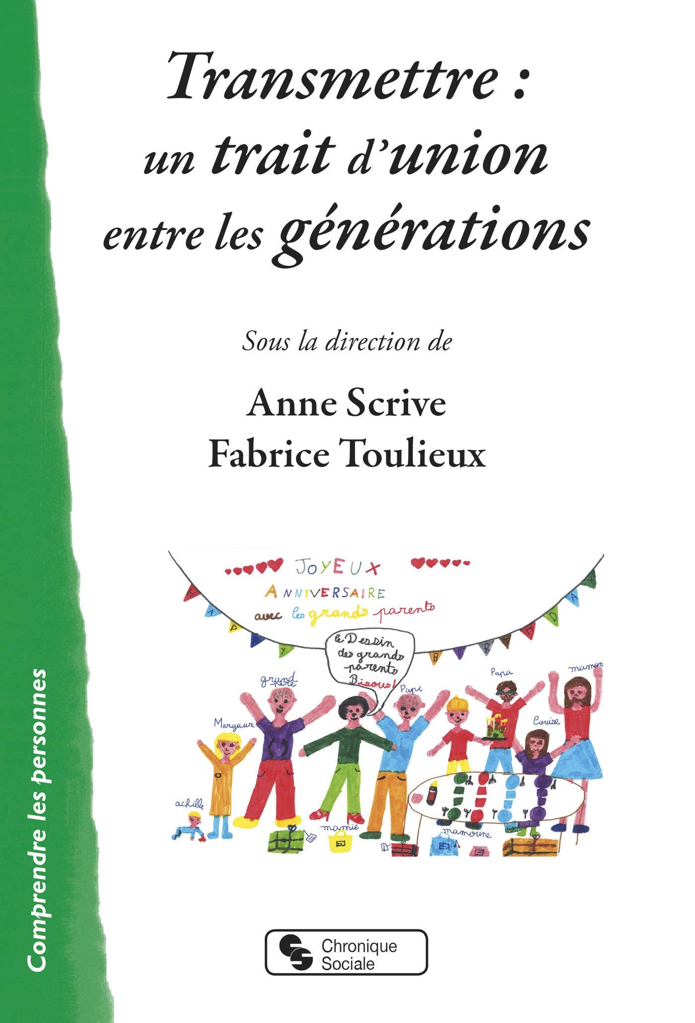 Transmettre : un trait d'union entre les générations book