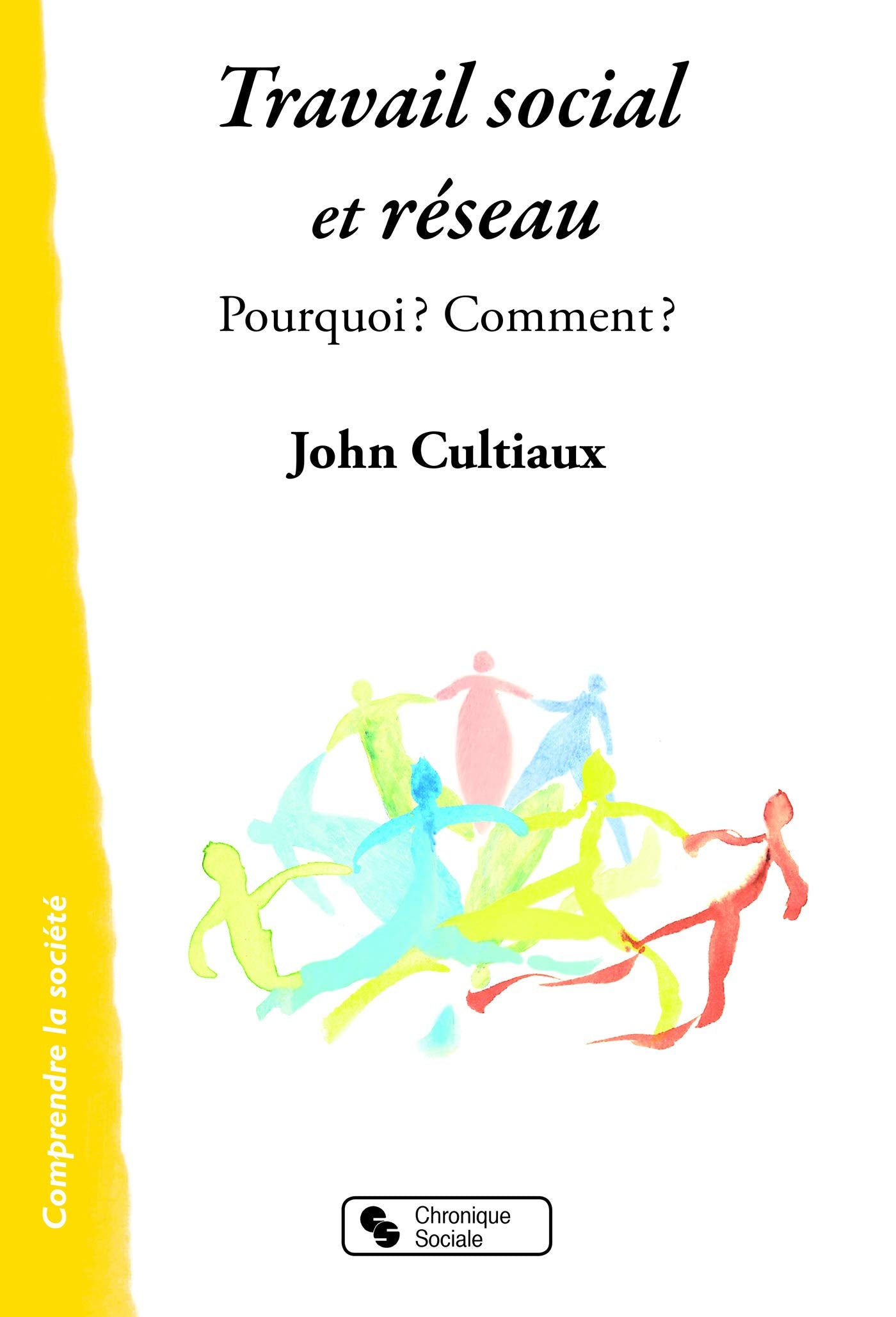Travail social et réseau: Pourquoi ? Comment ? book