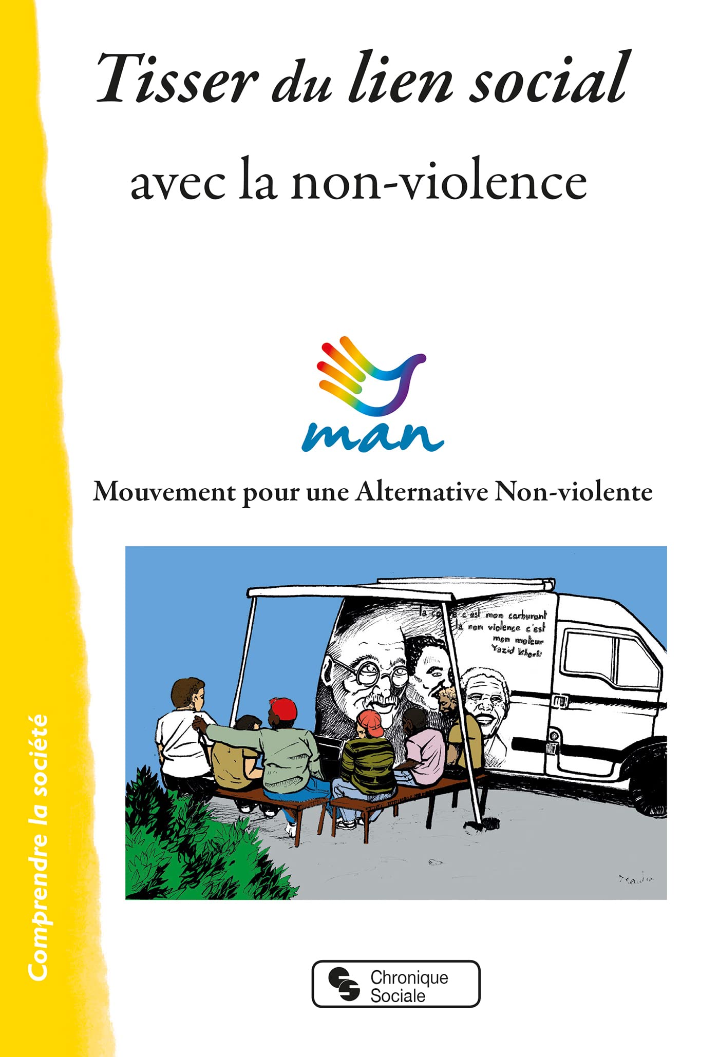 Tisser du lien social: avec la non-violence book
