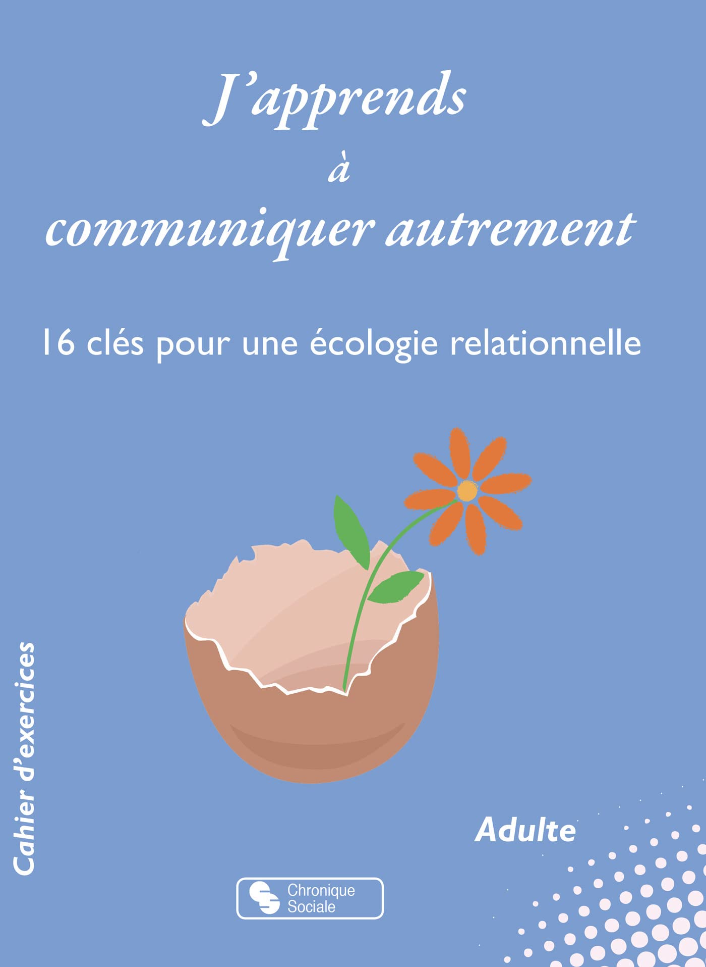 J'apprends à communiquer autrement book