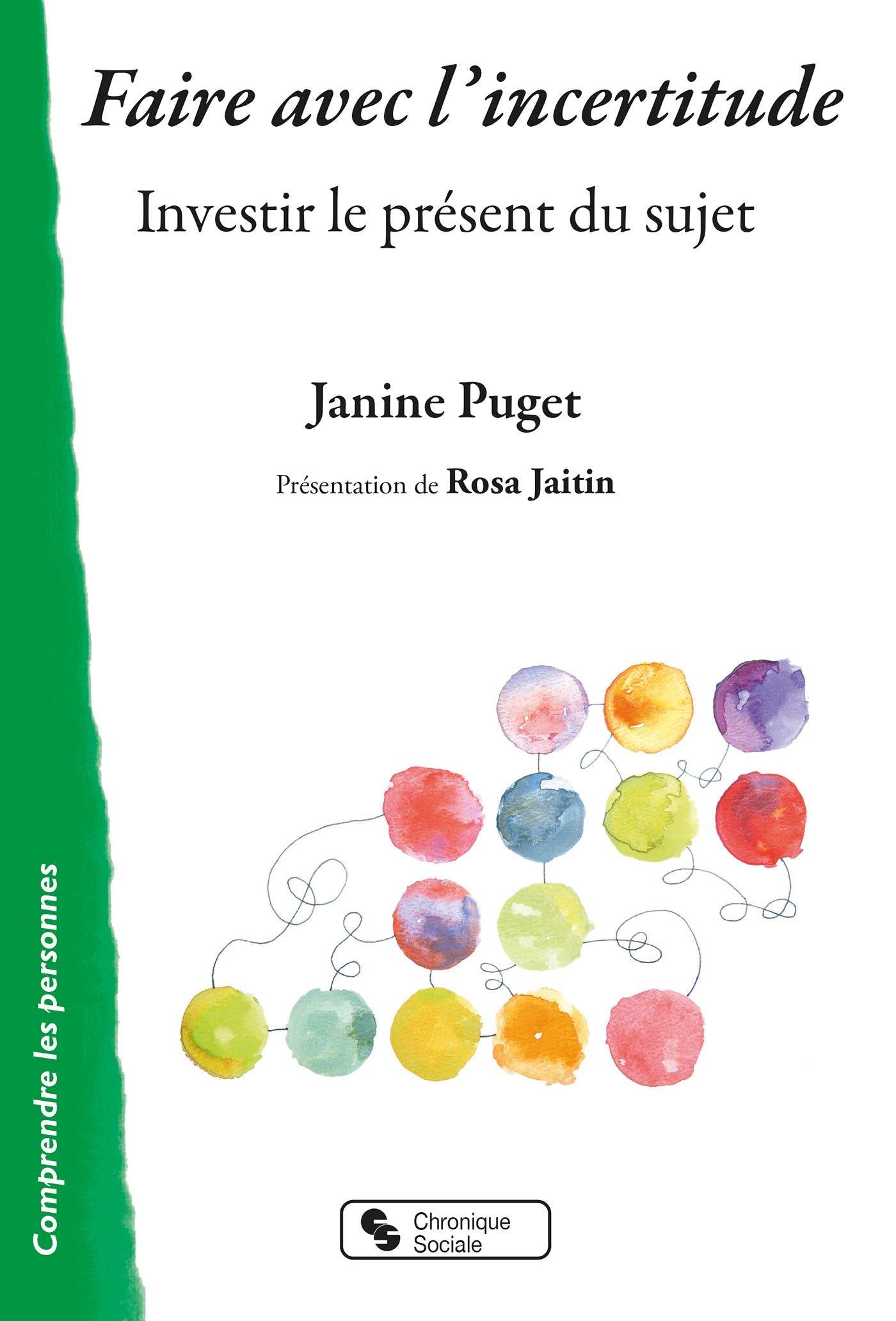 Faire avec l'incertitude: Investir le présent du sujet book