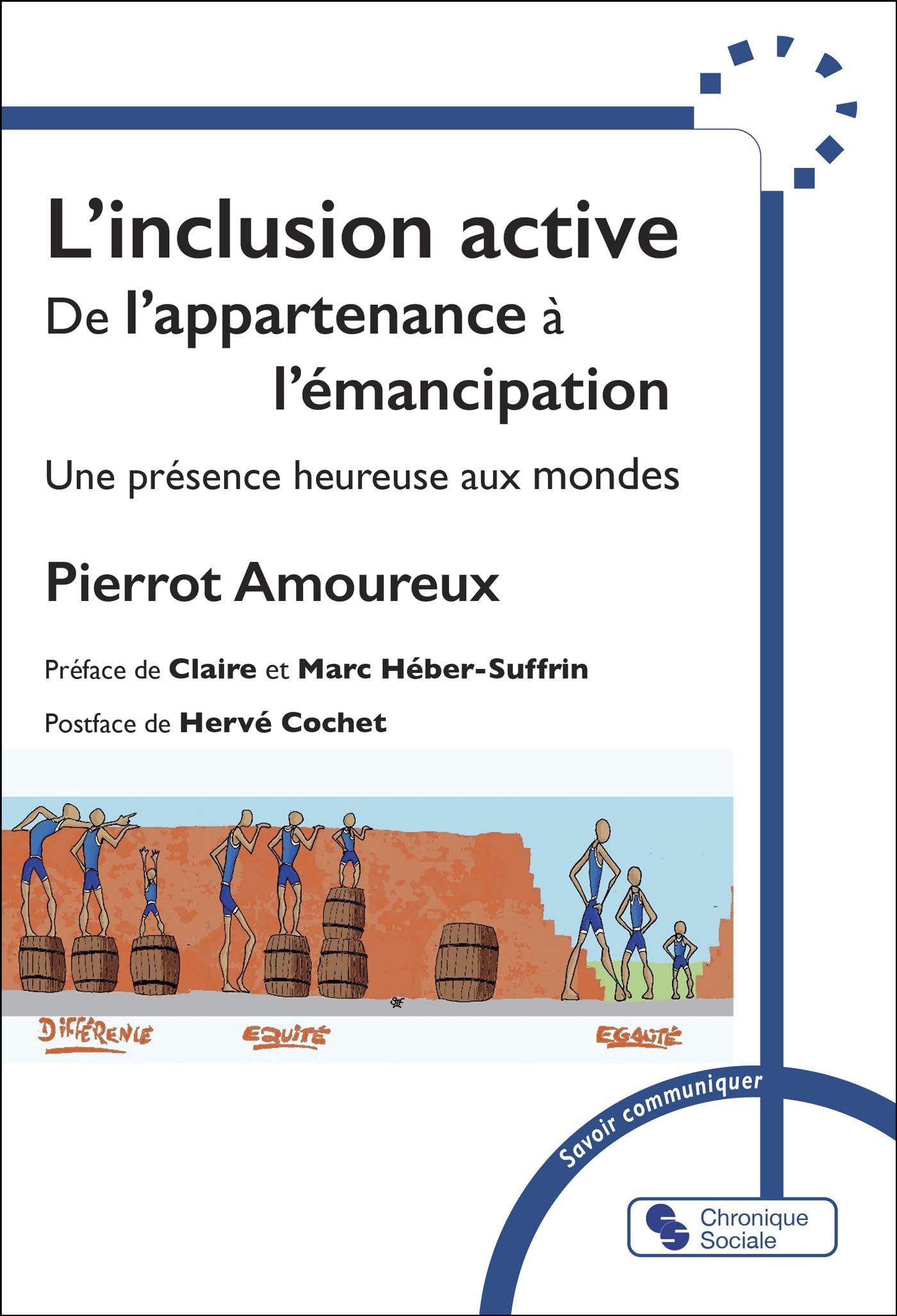 L'inclusion active: De l'appartenance à l'émancipation - Une présence heureuse aux mondes book
