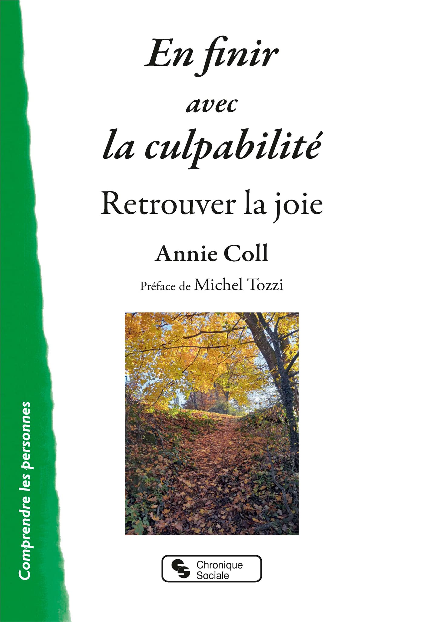 En finir avec la culpabilité: Retrouver la joie book