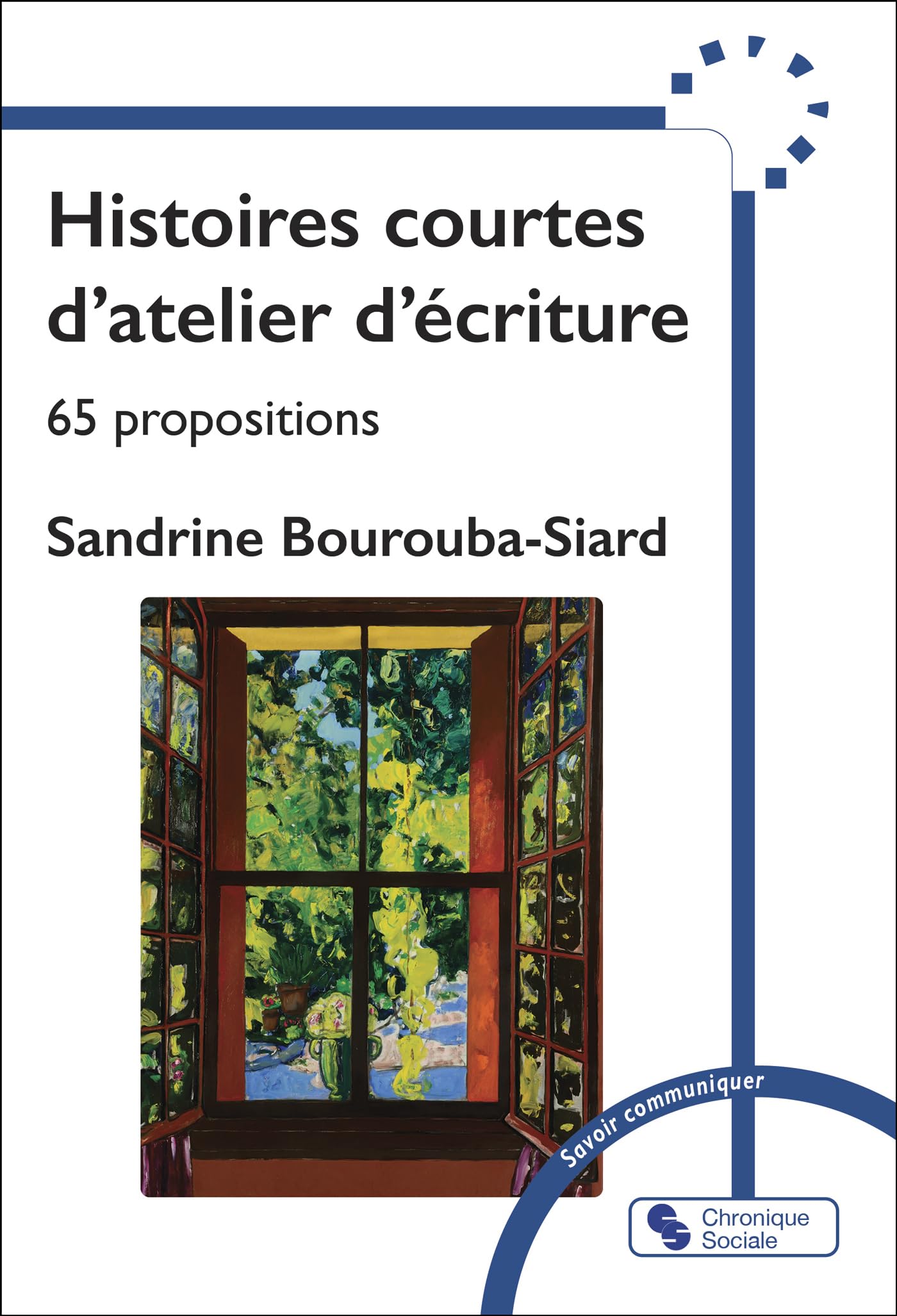 Histoires courtes d'atelier d'écriture: 65 propositions Hobbies & Crafts