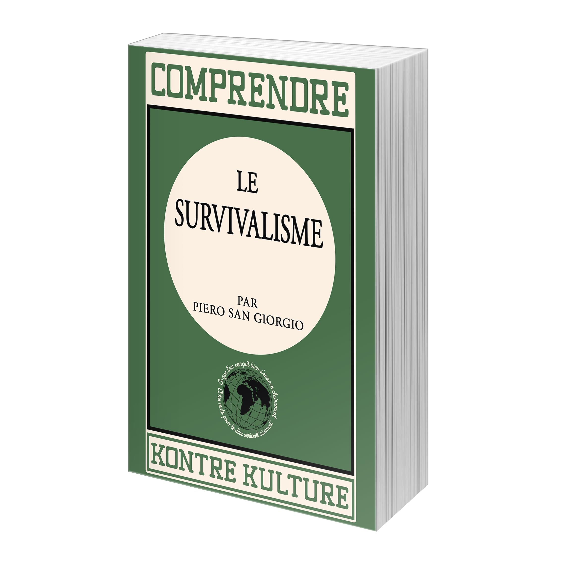 Comprendre le survivalisme - Guide pratique de préparation et d'autonomie | Prepper, survie, résilience - Piero San Giorgio Garden & Plants