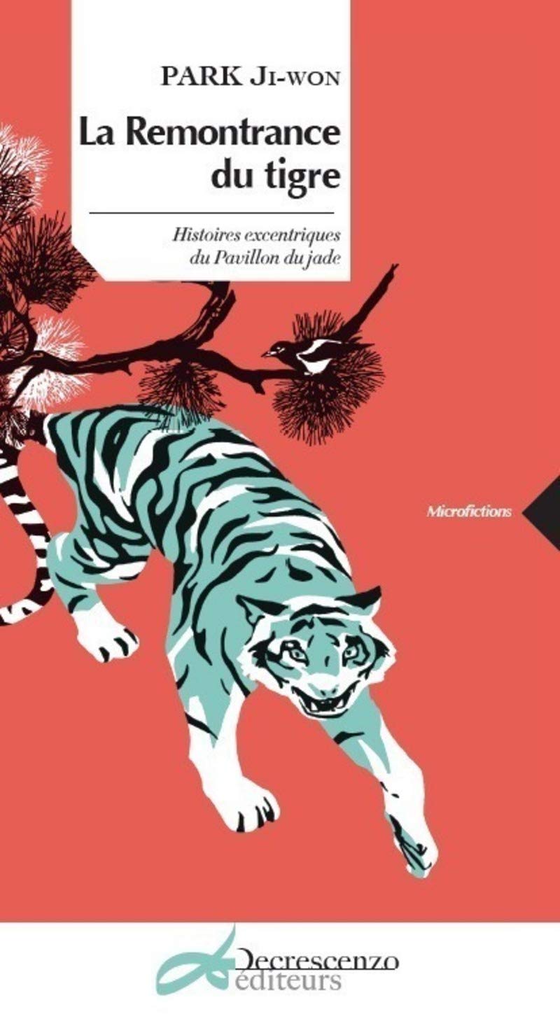 LA REMONTRANCE DU TIGRE: Histoires excentriques du Pavillon de jade Classics