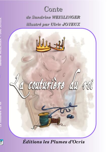 La couturière du roi - Conte de Sandrine Weislinger book