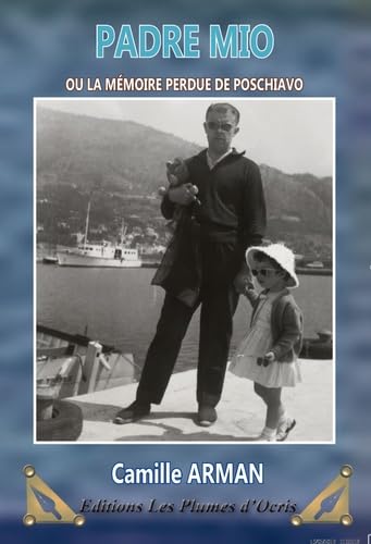 Padre Mio: Ou la mémoire perdue de Poschiavo book