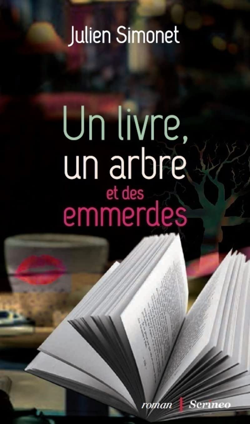 Un livre, un arbre et des emmerdes Contemporary literature