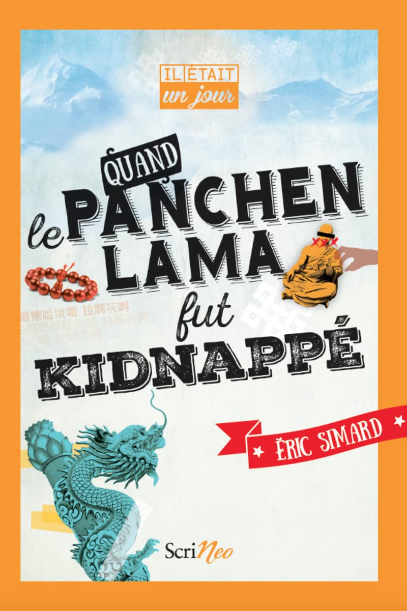 Il était un jour... Quand le Panchen-lama fut kidnappé Novels & Short Stories