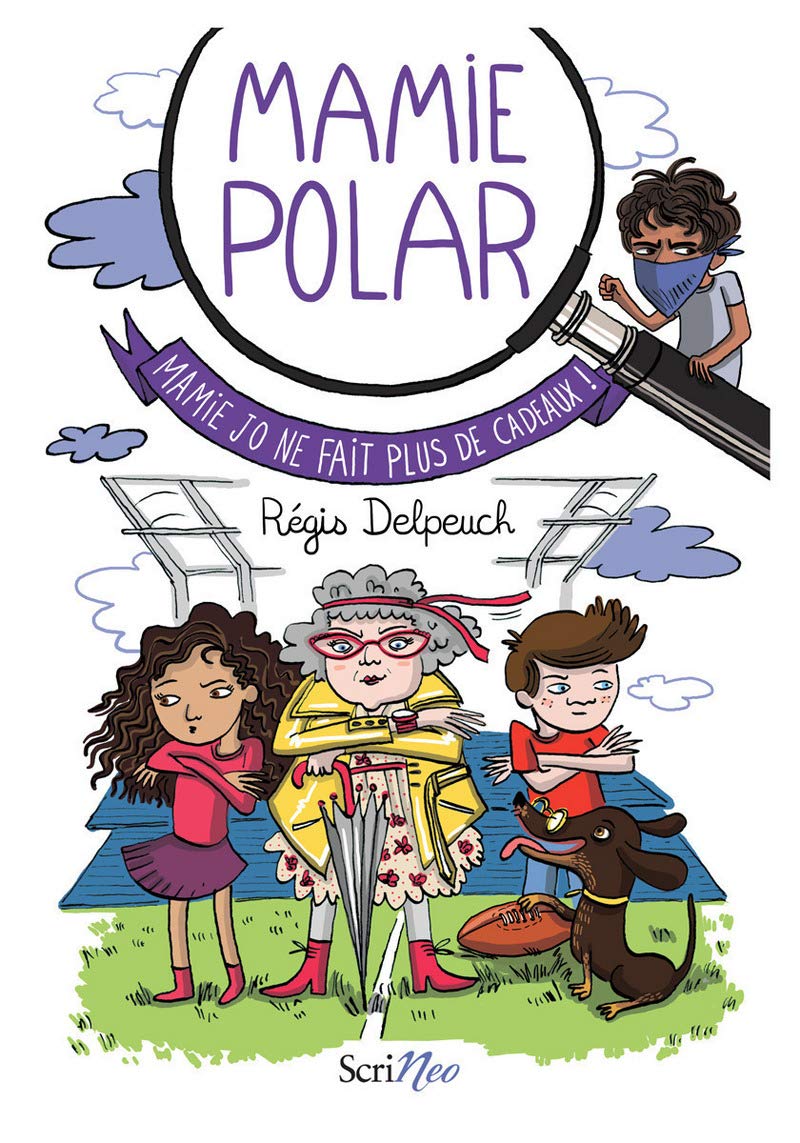 Mamie Polar - Mamie Jo ne fait plus de cadeaux ! Novels & Short Stories