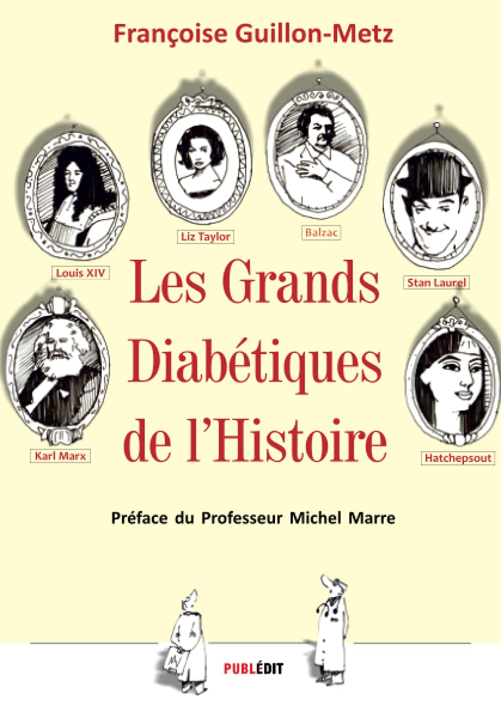 Les Grands Diabétiques de l'Histoire Essays & Short Stories