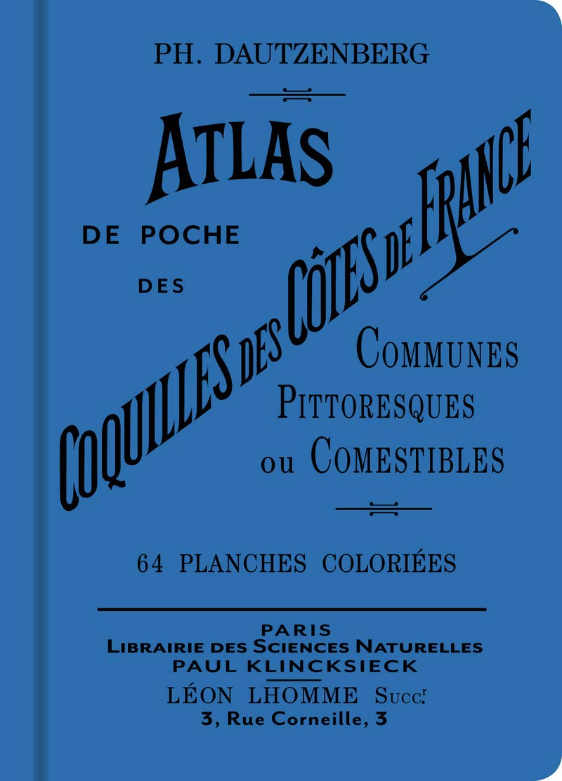 Atlas de poche des coquilles des côtes de France communes, pittoresques ou comestibles Mathematics