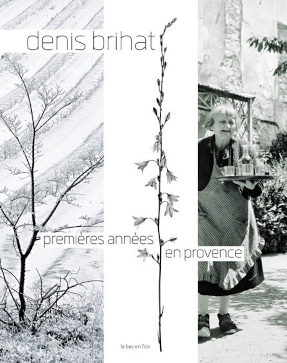 DENIS BRIHAT - PREMIERES ANNEES EN PROVENCE Film, Art & Culture