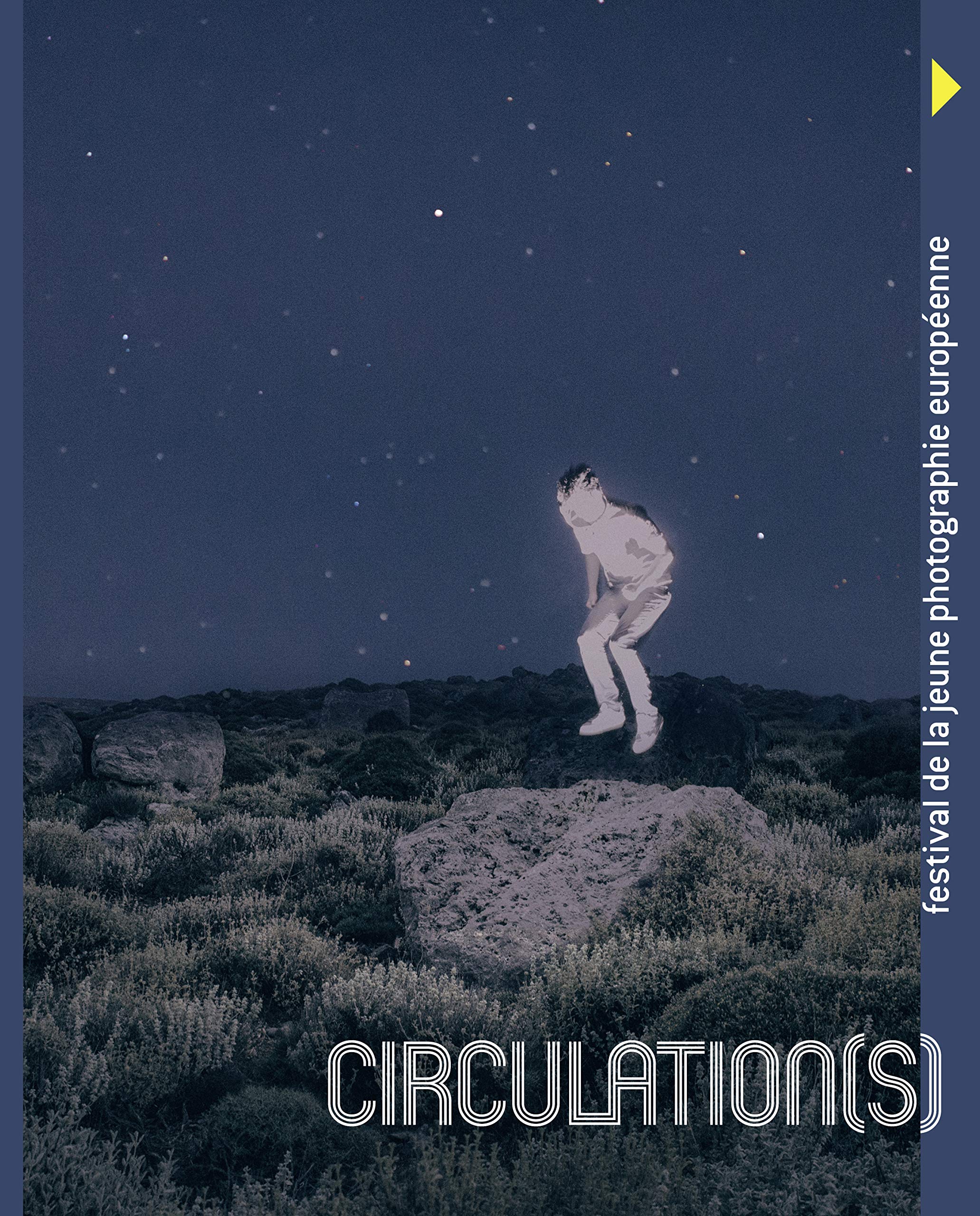 Circulation(s) - Édition 2019 - Festival de la jeune photogr: Festival de la jeune photographie européenne Film, Art & Culture