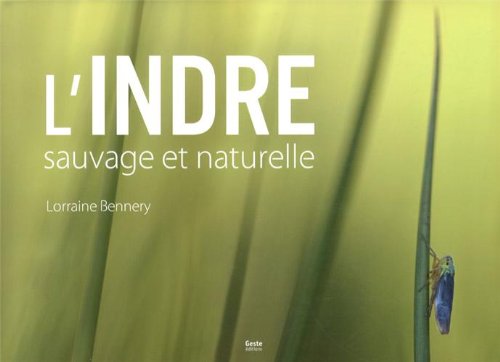 L'Indre sauvage et naturelle Leisure, Home & Garden