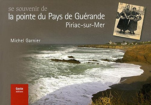 Se souvenir de la pointe du pays de Guérande - Piriac-sur-Mer Leisure, Home & Garden