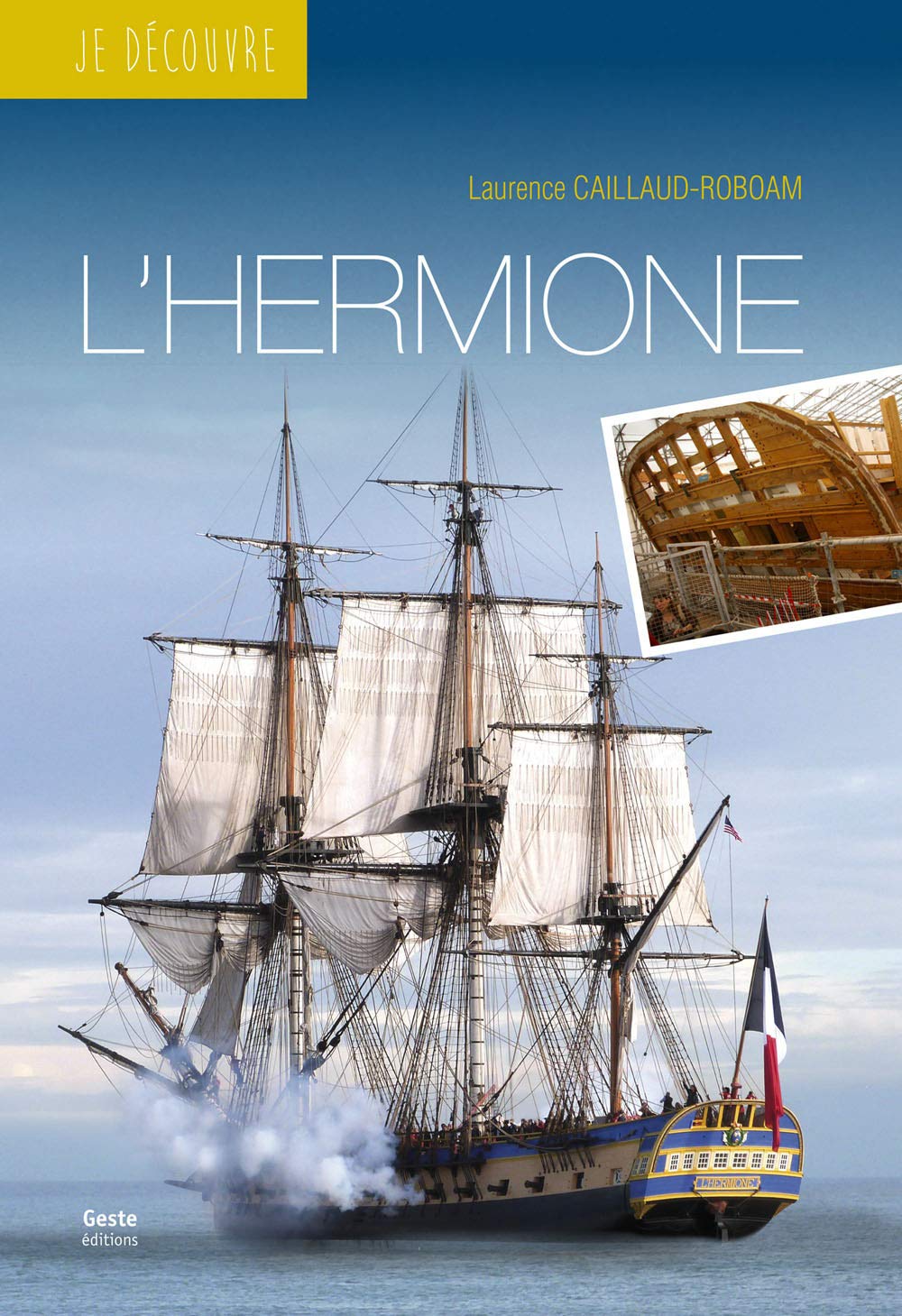 Je Découvre l'Hermione Books