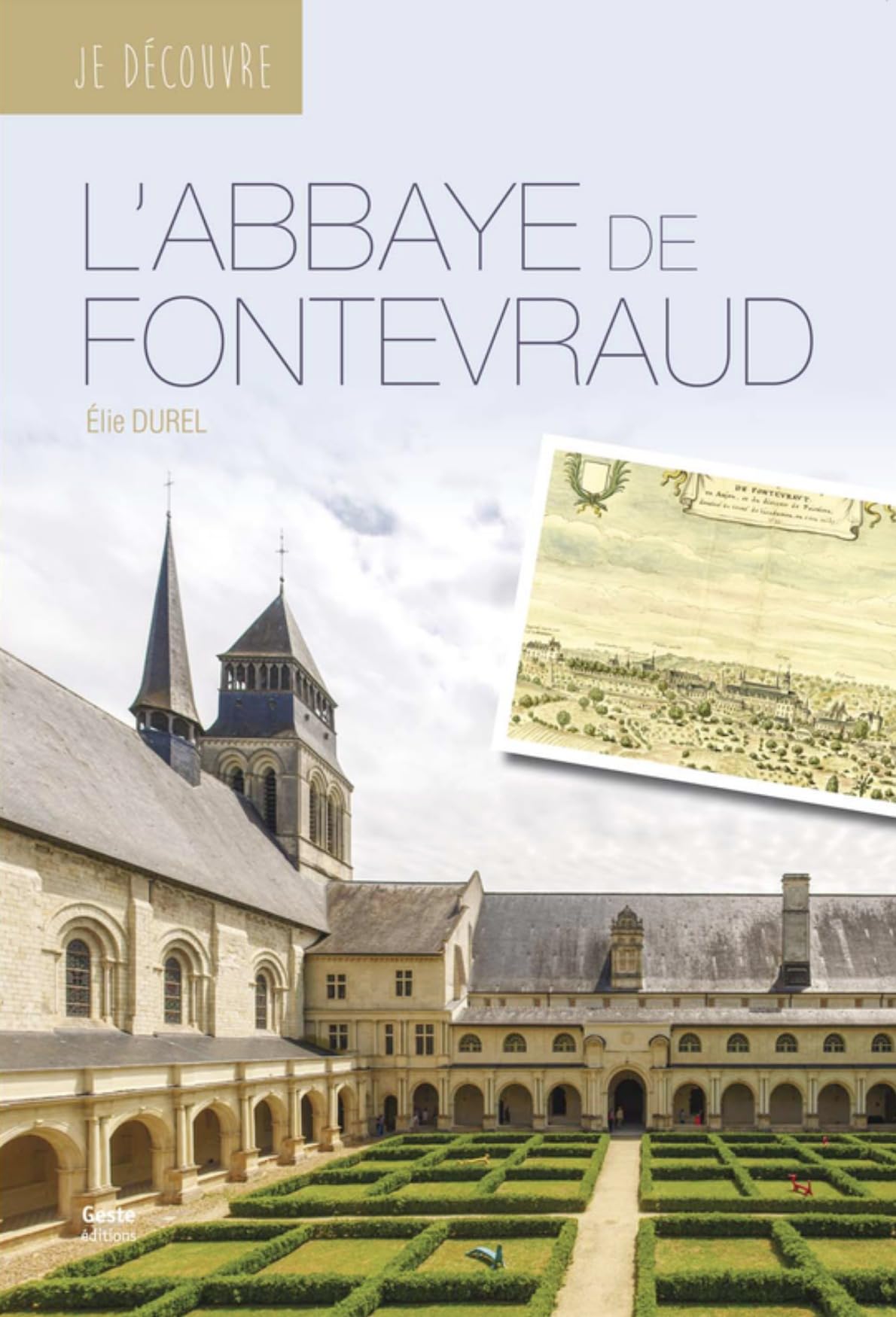 Je Découvre l'Abbaye Royale de Fontevraud Books