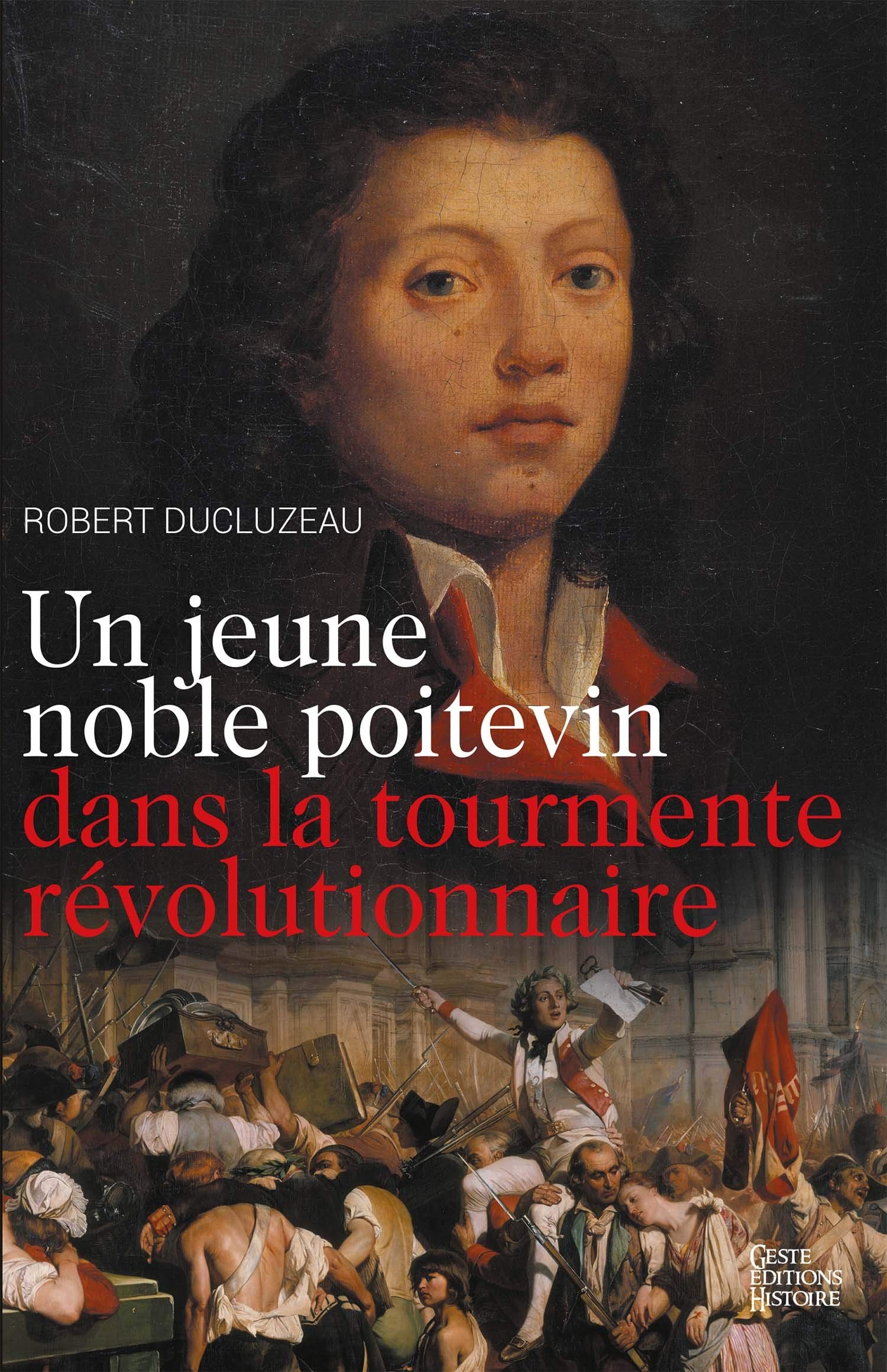 Un jeune noble poitevin dans la tourmente révolutionnaire Contemporary literature