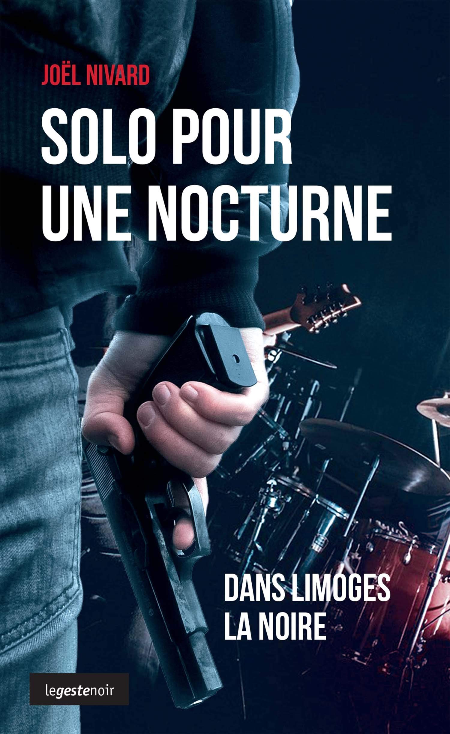 Solo pour une Nocturne Dans Limoges la Noire Contemporary literature